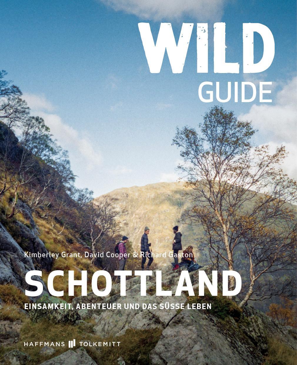 Cover: 9783942048767 | Wild Guide Schottland | Einsamkeit, Abenteuer und das süße Leben