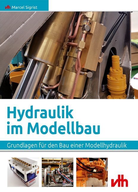 Cover: 9783881804929 | Hydraulik im Modellbau | Grundlagen für den Bau einer Modellhydraulik