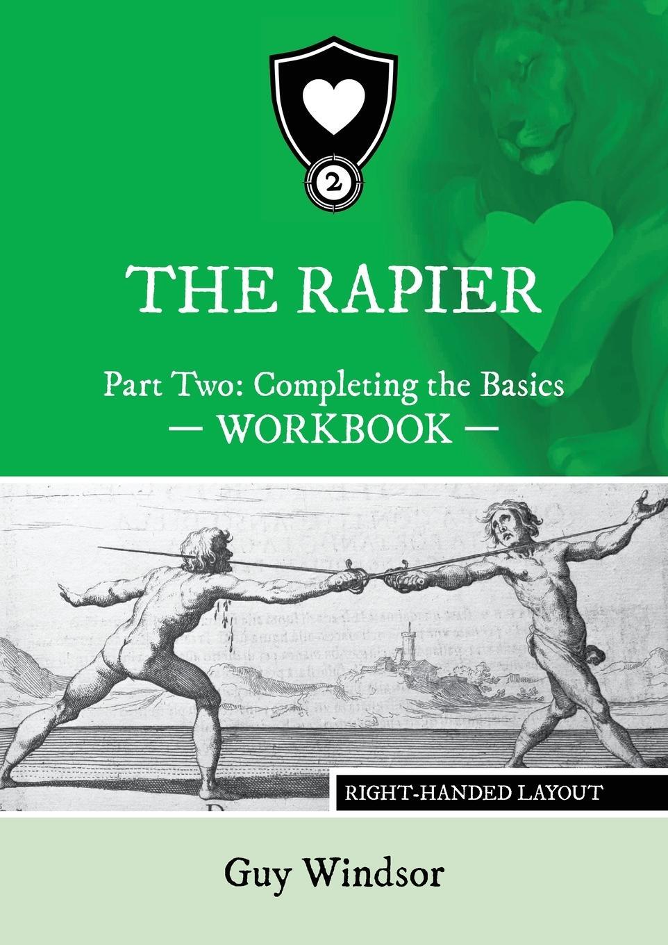 Cover: 9789527157466 | The Rapier Part Two Completing The Basics Workbook | Guy Windsor