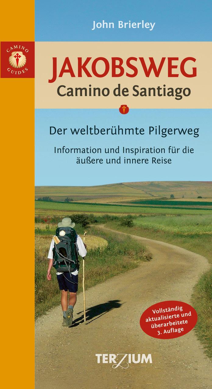 Cover: 9783906294001 | Jakobsweg - Camino de Santiago | John Brierley | Taschenbuch | Deutsch