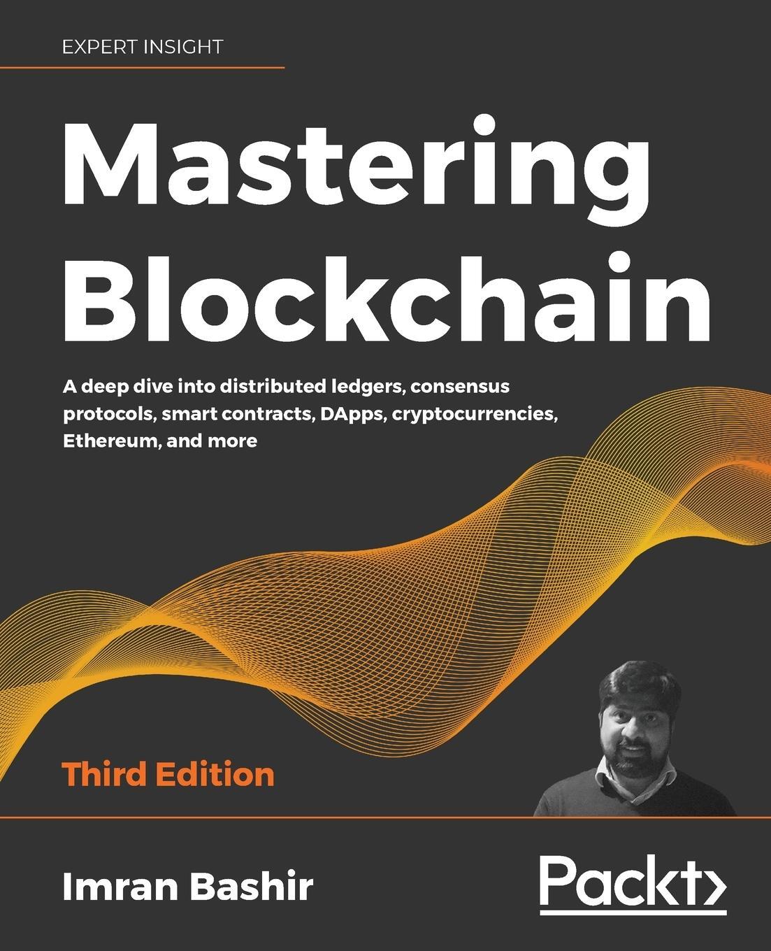 Cover: 9781839213199 | Mastering Blockchain | Imran Bashir | Taschenbuch | Paperback | 2020