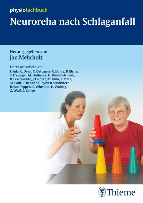 Cover: 9783131536518 | Neuroreha nach Schlaganfall | Jan Mehrholz | Buch | Deutsch | 2011