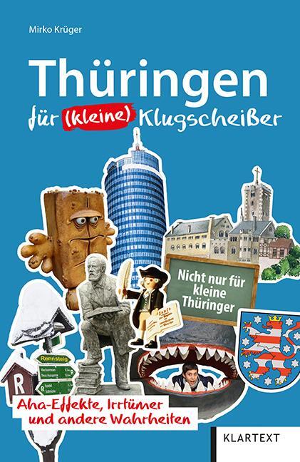 Cover: 9783837522365 | Thüringen für (kleine) Klugscheißer | Mirko Krüger | Taschenbuch