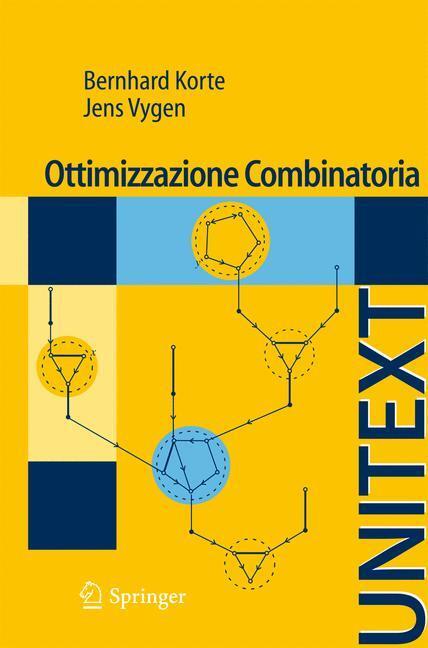 Cover: 9788847015227 | Ottimizzazione Combinatoria | Teoria e Algoritmi | Jens Vygen (u. a.)