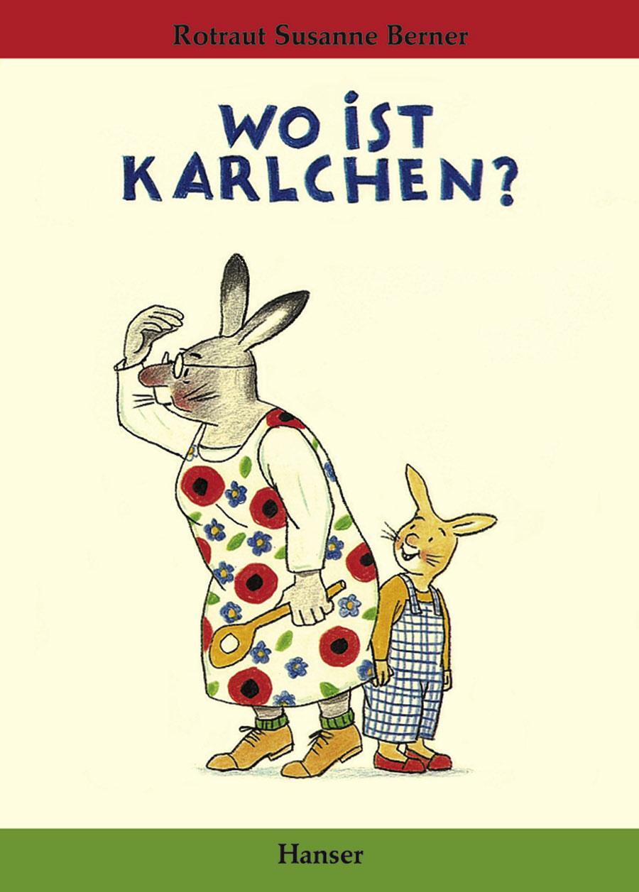 Cover: 9783446201125 | Wo ist Karlchen? | Rotraut Susanne Berner | Buch | 16 S. | Deutsch