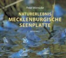 Cover: 9783356011791 | Naturerlebnis Mecklenburgische Seenplatte | Peter Wernicke | Buch