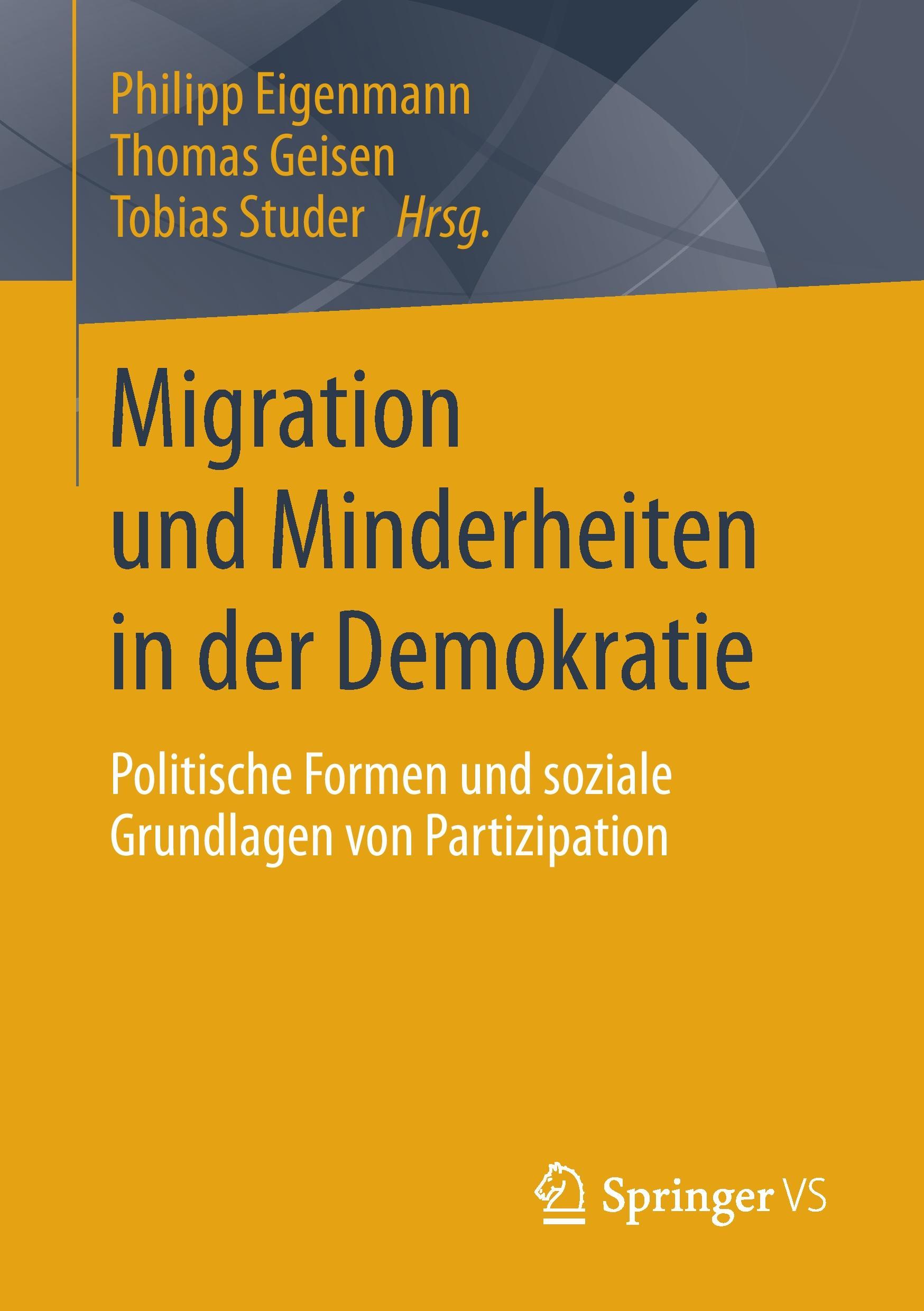 Cover: 9783658040307 | Migration und Minderheiten in der Demokratie | Eigenmann (u. a.)