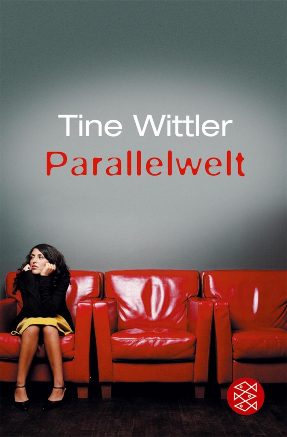 Cover: 9783596160952 | Parallelwelt | Roman | Tine Wittler | Taschenbuch | 320 S. | Deutsch