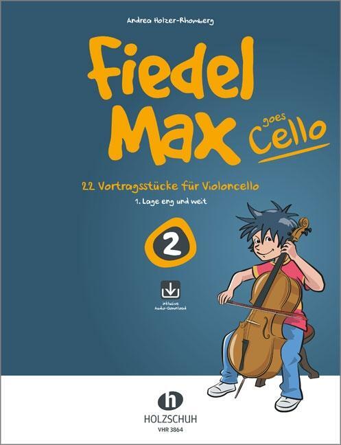 Cover: 9783864340659 | Fiedel-Max goes Cello 2 (inkl. Downloadcode) | Andrea Holzer-Rhomberg