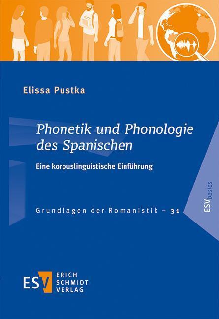 Cover: 9783503194780 | Phonetik und Phonologie des Spanischen | Elissa Pustka | Taschenbuch