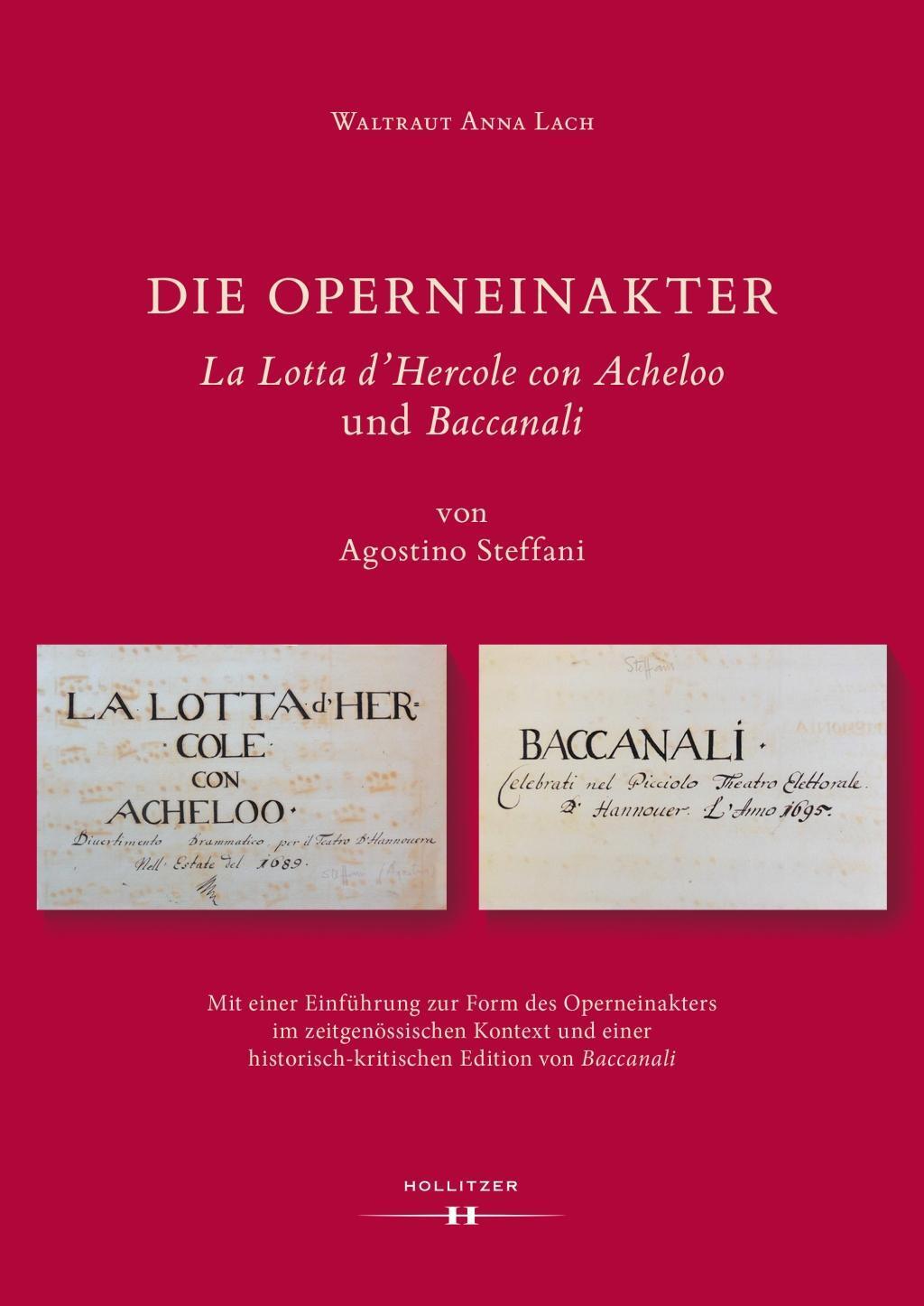Cover: 9783990125991 | Die Operneinakter 'La Lotta d'Hercole con Acheloo' und 'Baccanali'...