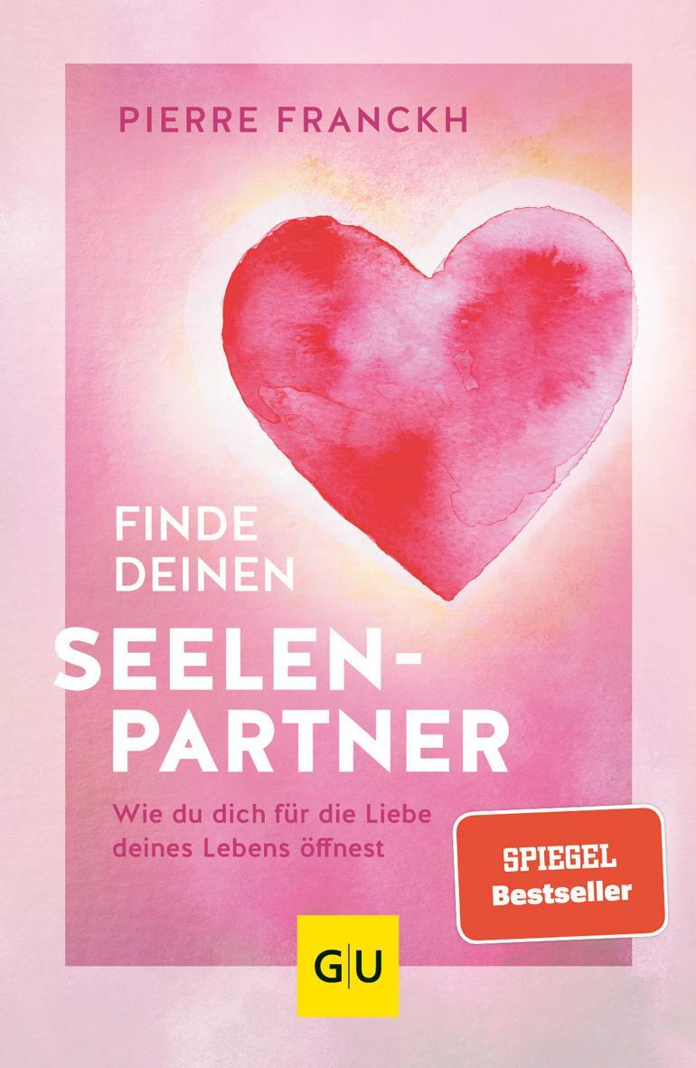 Cover: 9783833877926 | Finde deinen Seelenpartner | Pierre Franckh | Taschenbuch | 192 S.