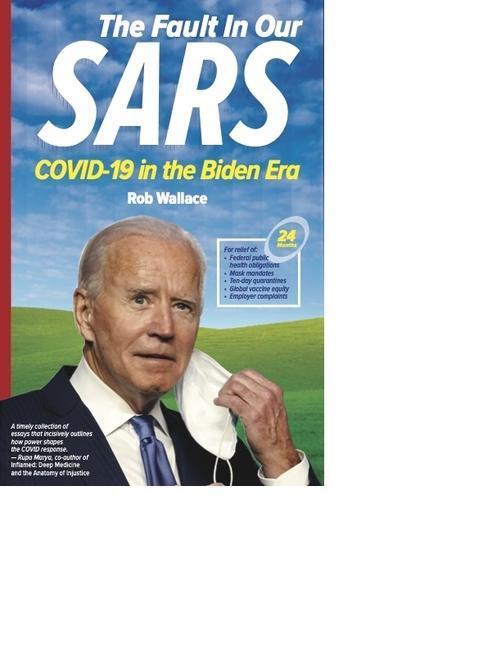 Cover: 9781583679937 | The Fault in Our SARS: COVID-19 in the Biden Era | Rob Wallace | Buch