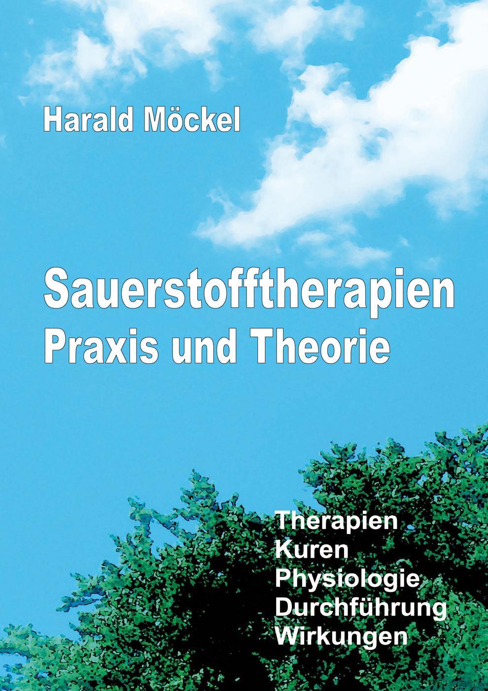 Cover: 9783863867836 | Sauerstofftherapien Praxis und Theorie | Harald Möckel | Taschenbuch