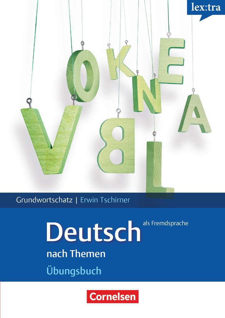 Cover: 9783589015603 | Europäischer Referenzrahmen: A1-B1 | Übungsbuch Grundwortschatz | Buch