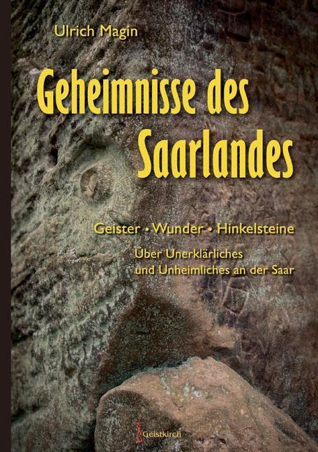 Cover: 9783946036531 | Geheimnisse des Saarlandes | Ulrich Magin | Taschenbuch | Deutsch
