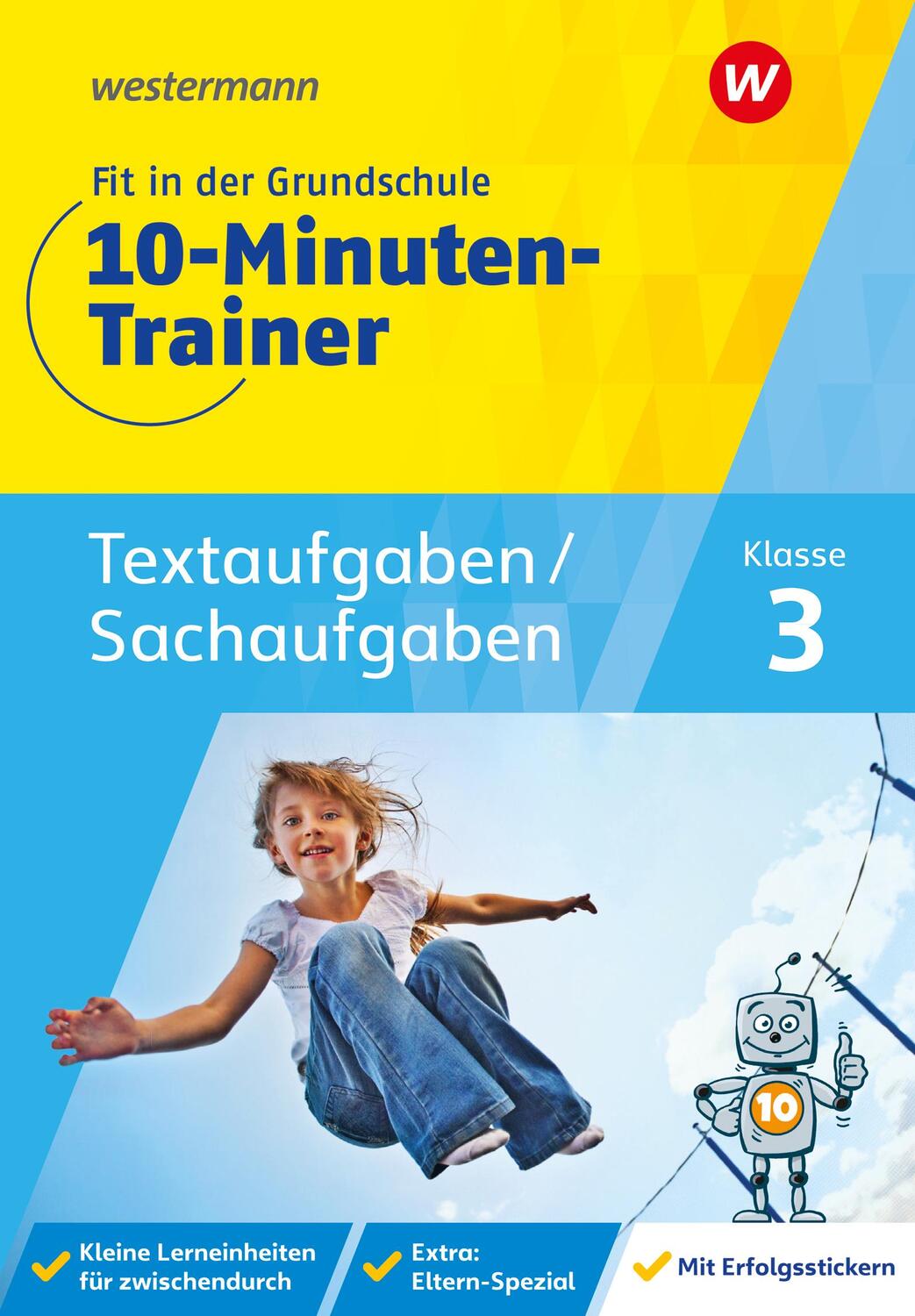 Cover: 9783070030061 | Fit in der Grundschule - 10-Minuten-Trainer. Textaufgaben/Sachaufgaben