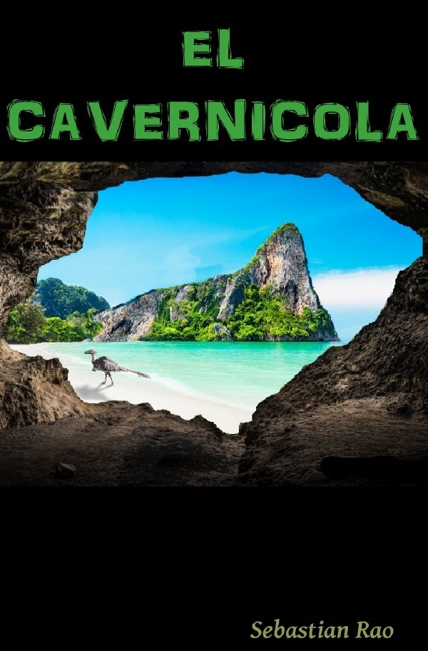 Cover: 9783750205123 | El Cavernícola | Sebastian Rao | Taschenbuch | Spanisch | 2019