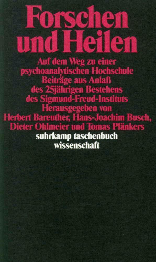 Cover: 9783518282984 | Forschen und Heilen | Herbert Bareuther (u. a.) | Taschenbuch