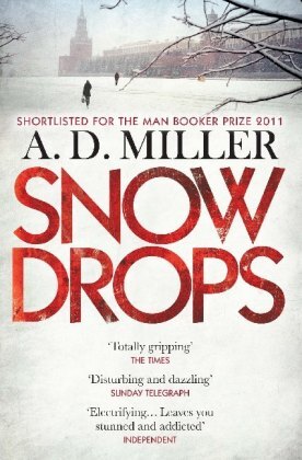 Cover: 9781848874534 | Snowdrops | A D Miller | Taschenbuch | 274 S. | Englisch | 2011