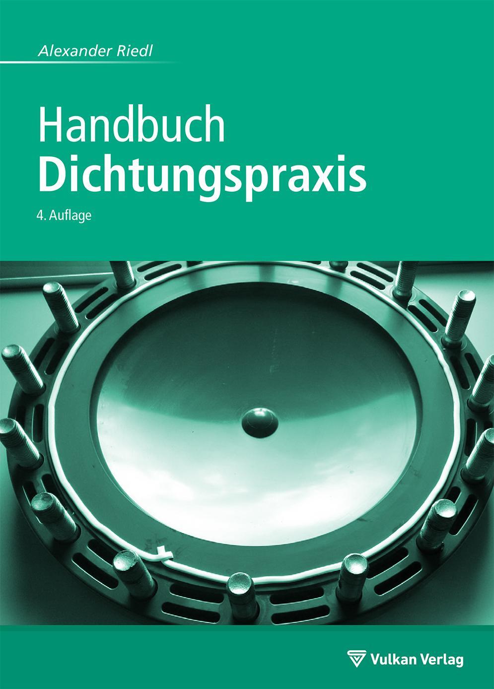 Cover: 9783802722141 | Handbuch Dichtungspraxis | Alexander Riedl | Buch | XVIII | Deutsch