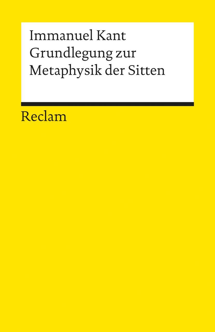 Cover: 9783150045077 | Grundlegung zur Metaphysik der Sitten | Immanuel Kant | Taschenbuch