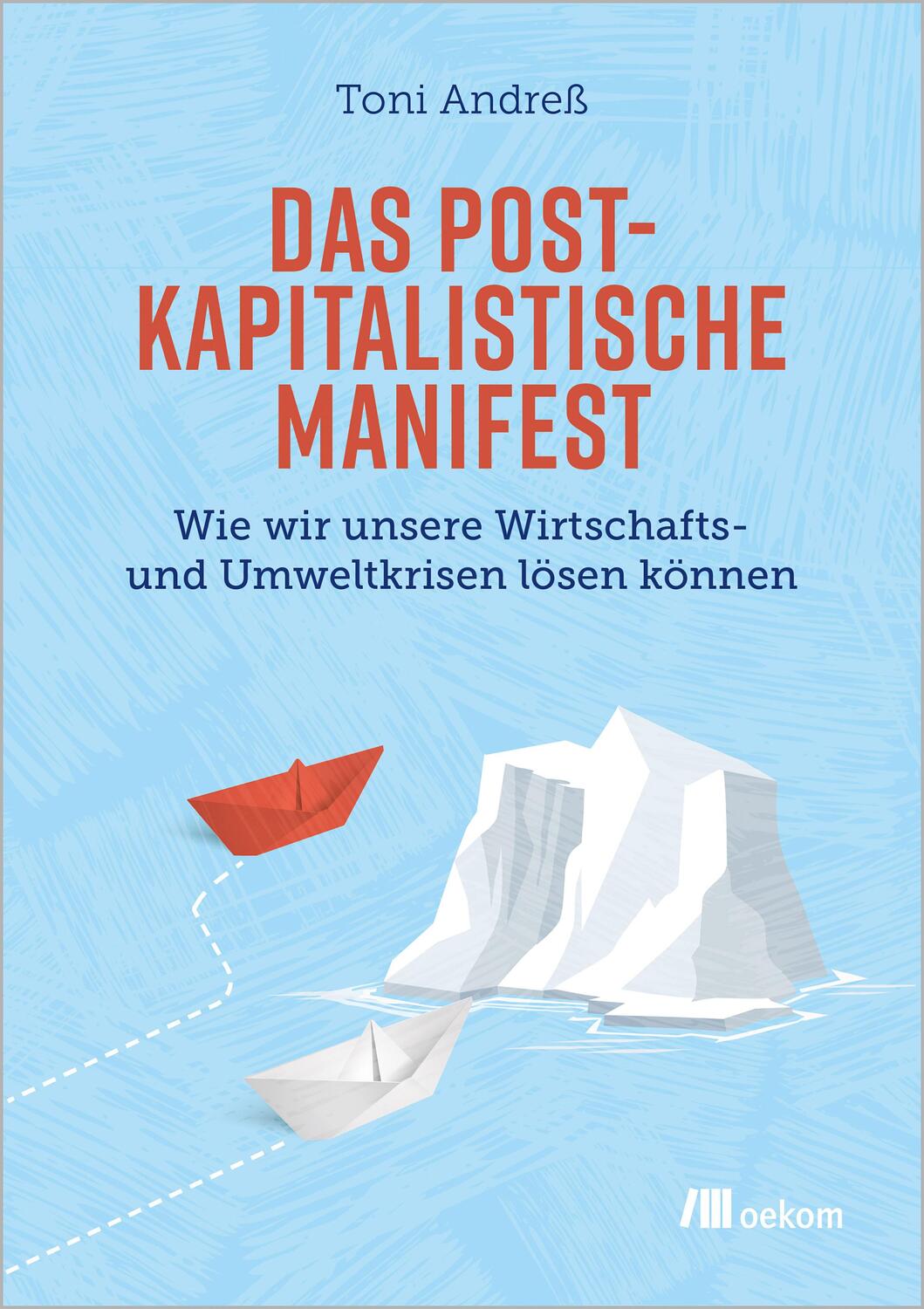 Cover: 9783987260087 | Das postkapitalistische Manifest | Toni Andreß | Taschenbuch | Deutsch