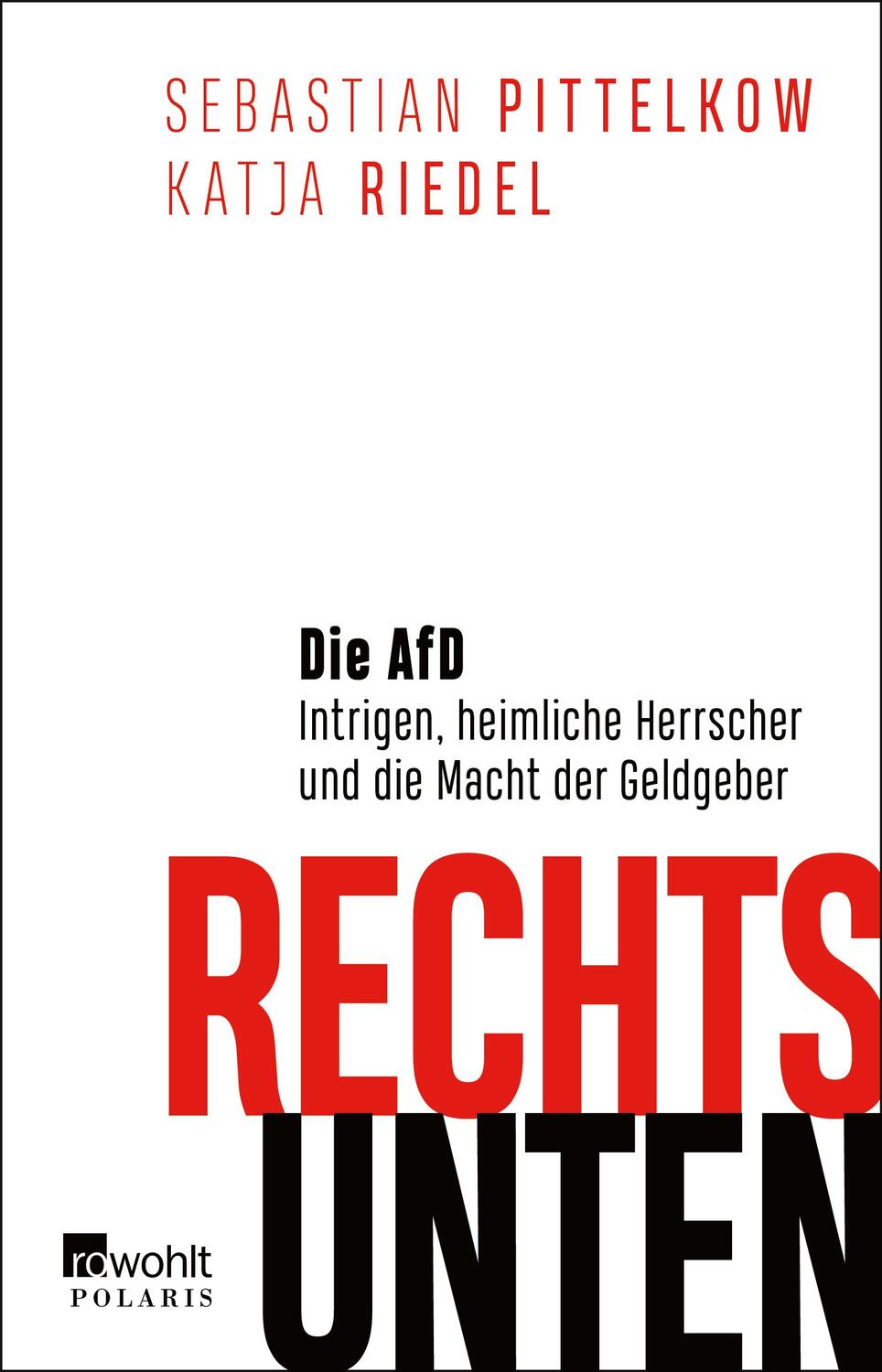 Cover: 9783499011320 | Rechts unten | Sebastian Pittelkow (u. a.) | Taschenbuch | Deutsch
