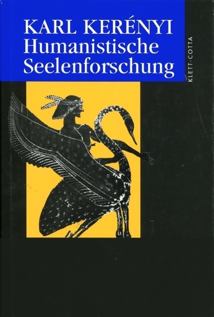 Cover: 9783608918045 | Werkausgabe / Humanistische Seelenforschung (Werkausgabe) | Kerényi