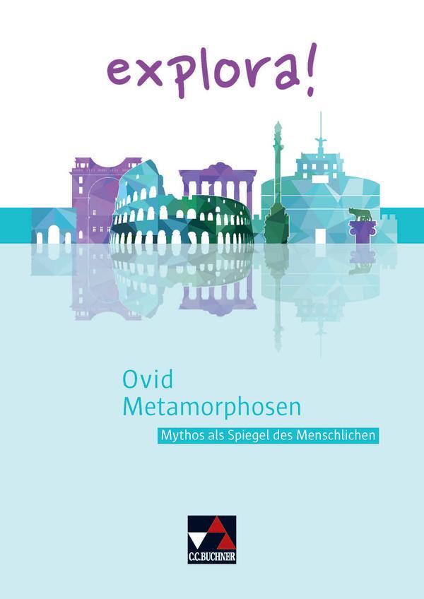 Cover: 9783661432045 | explora! 4 Ovid Metamorphosen | Mythos als Spiegel des Menschlichen