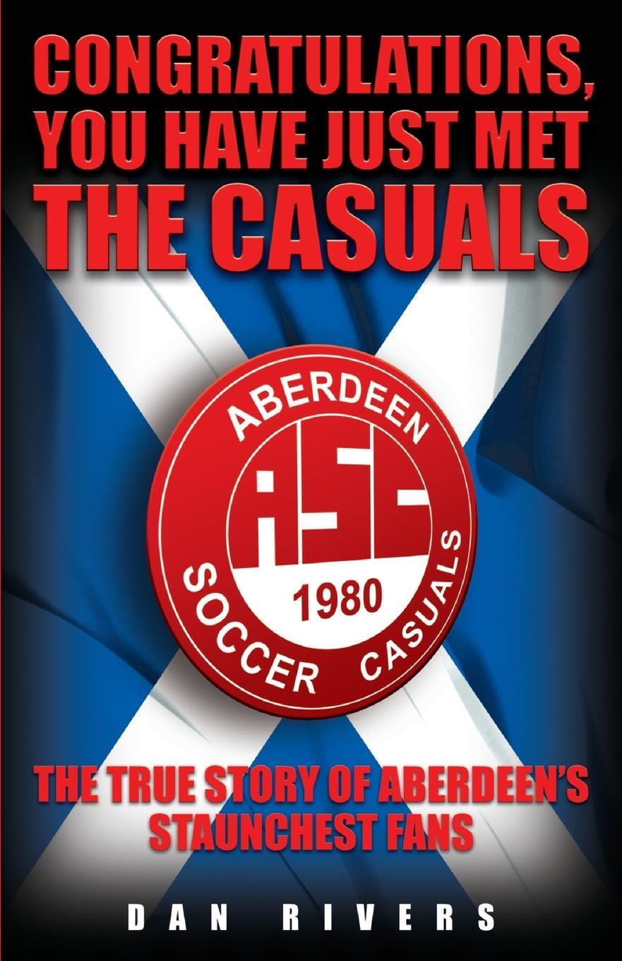 Cover: 9781844543076 | Congratulations, You Have Just Met The Casuals | Dan Rivers | Buch