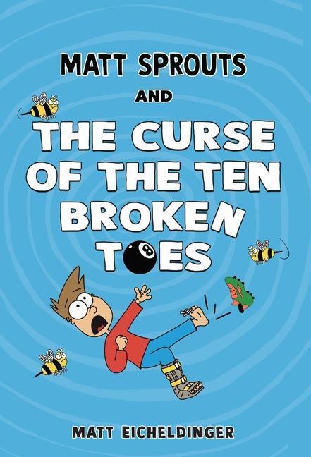 Cover: 9781524888701 | Matt Sprouts and the Curse of the Ten Broken Toes | Volume 1 | Buch