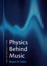 Cover: 9781108948708 | Physics Behind Music | Bryan H Suits | Taschenbuch | Englisch | 2023