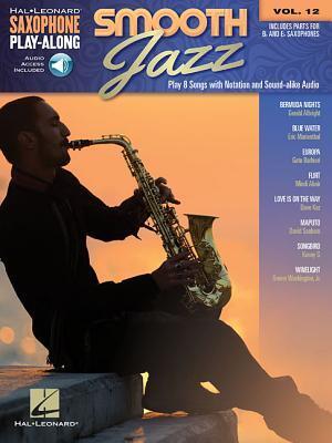 Cover: 9781540004079 | Smooth Jazz | Saxophone Play-Along Volume 12 | Corporation | Buch
