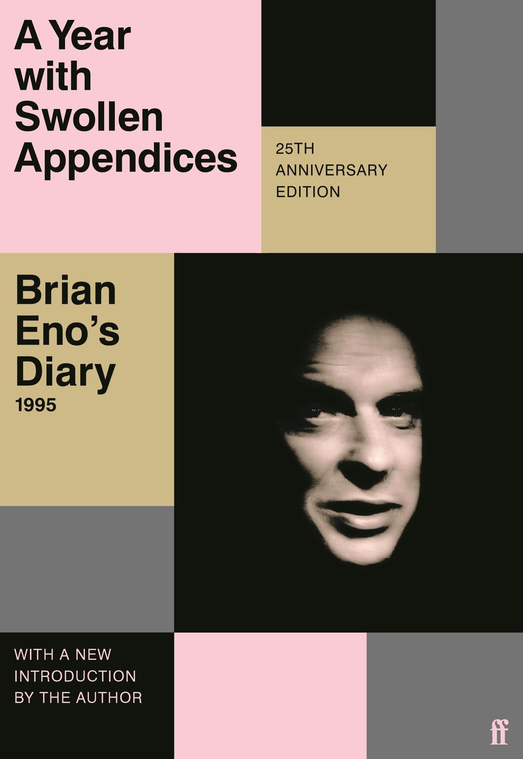 Cover: 9780571374625 | A Year with Swollen Appendices: Brian Eno's Diary | Brian Eno | Buch