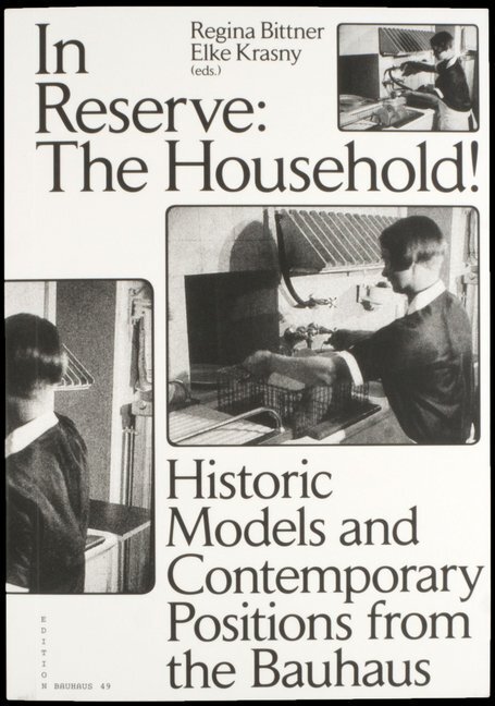 Cover: 9783959050913 | In Reserve: The Household! | Regina Bittner (u. a.) | Taschenbuch