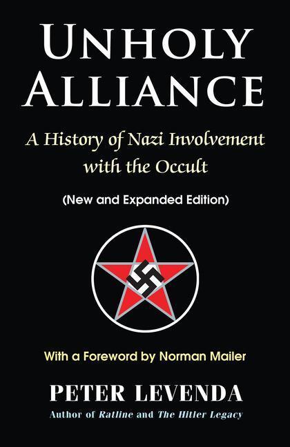 Cover: 9780892541904 | Unholy Alliance | A History of Nazi Involvement with the Occult | Buch