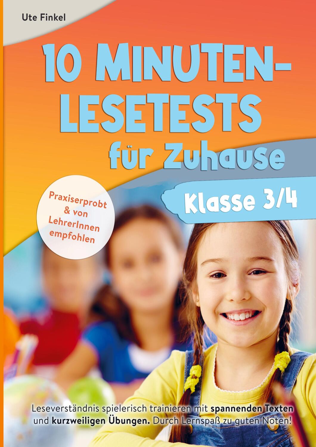 Cover: 9789403682341 | 10 Minuten Lesetests für Zuhause Klasse 3/4 Deutsch | Ute Finkel