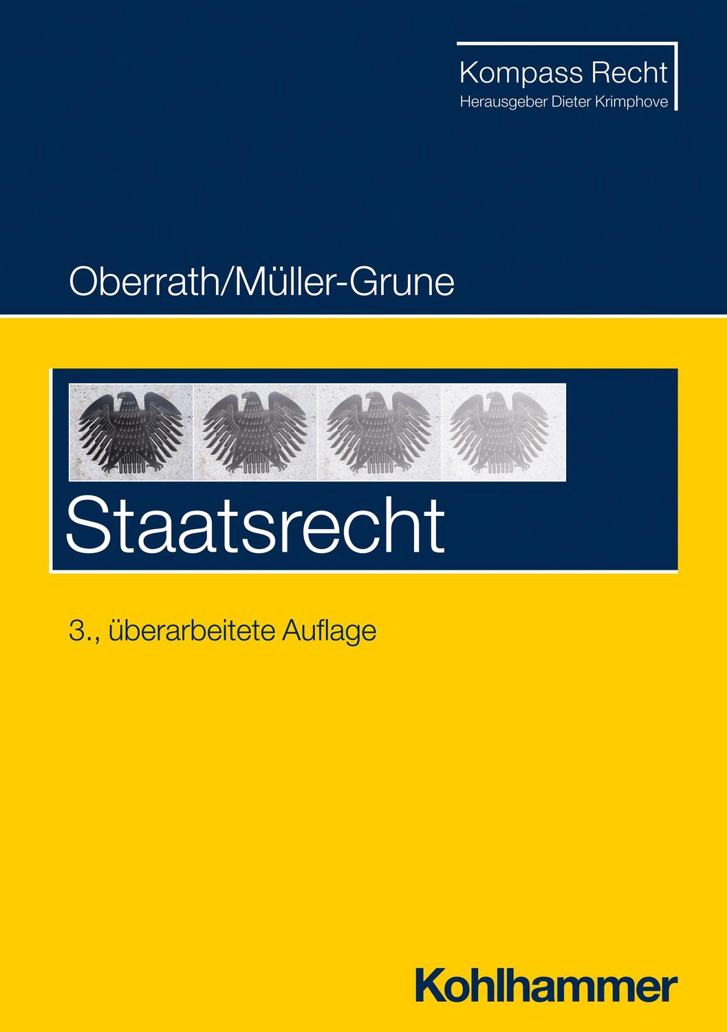 Cover: 9783170438576 | Staatsrecht | Jörg-Dieter Oberrath (u. a.) | Taschenbuch | 168 S.