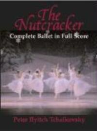 Cover: 9780486438368 | The Nutcracker: Complete Ballet in Full Score | Tchaikovsky | Buch