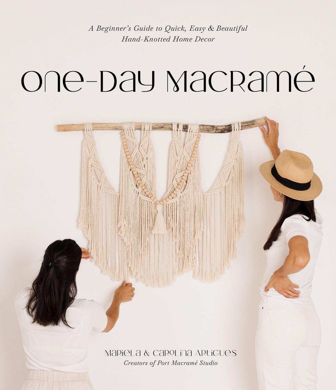 Cover: 9781645677369 | One-Day Macrame | Mariela Artigues (u. a.) | Taschenbuch | Englisch