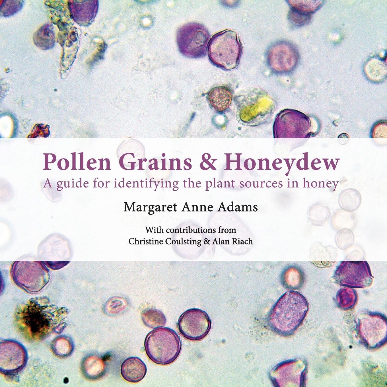 Cover: 9781914934230 | Pollen Grains &amp; Honeydew | Margaret Anne Adams | Taschenbuch | 2021