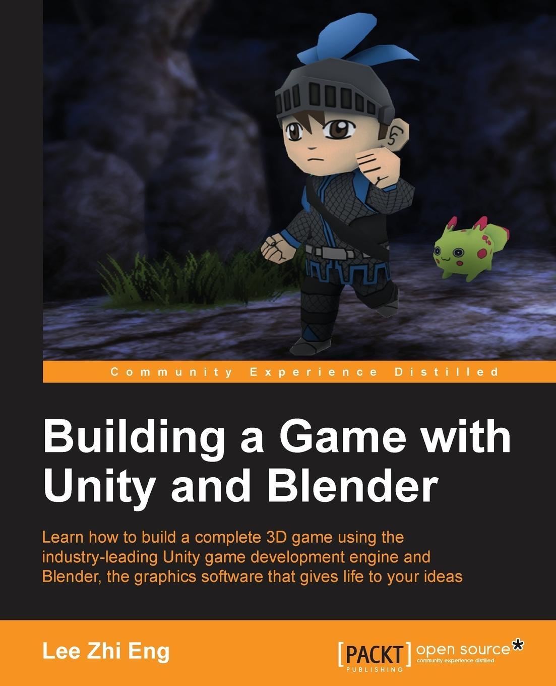 Cover: 9781785282140 | Building a Game with Unity and Blender | Lee Zhi Eng | Taschenbuch