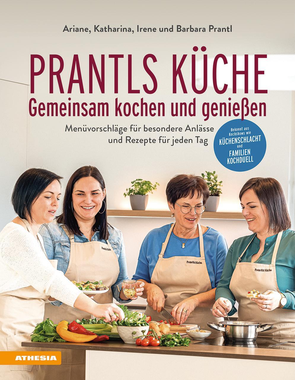 Cover: 9788868397357 | Prantls Küche: Gemeinsam kochen und genießen | Ariane Prantl (u. a.)