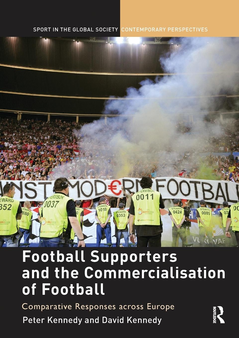 Cover: 9781138058170 | Football Supporters and the Commercialisation of Football | Buch