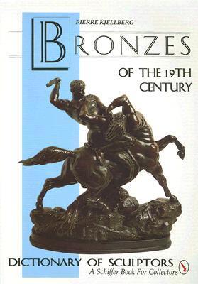 Cover: 9780887406294 | The Bronzes of the Nineteenth Century | Dictionary of Sculptors | Buch