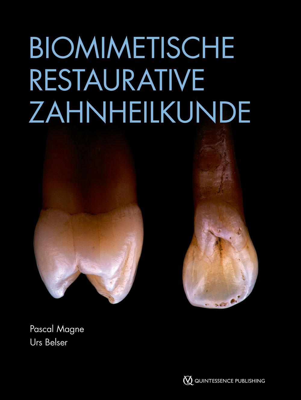 Cover: 9783868675986 | Biomimetische Restaurative Zahnheilkunde | Pascal Magne (u. a.) | Buch