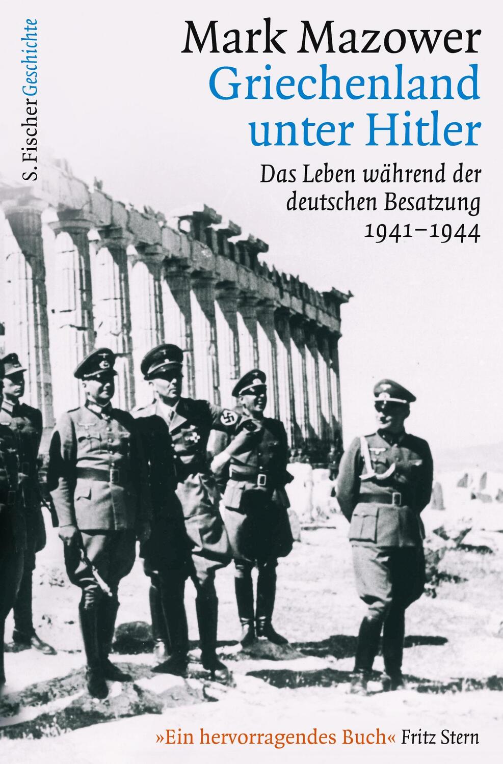 Cover: 9783596370849 | Griechenland unter Hitler | Mark Mazower | Taschenbuch | Paperback