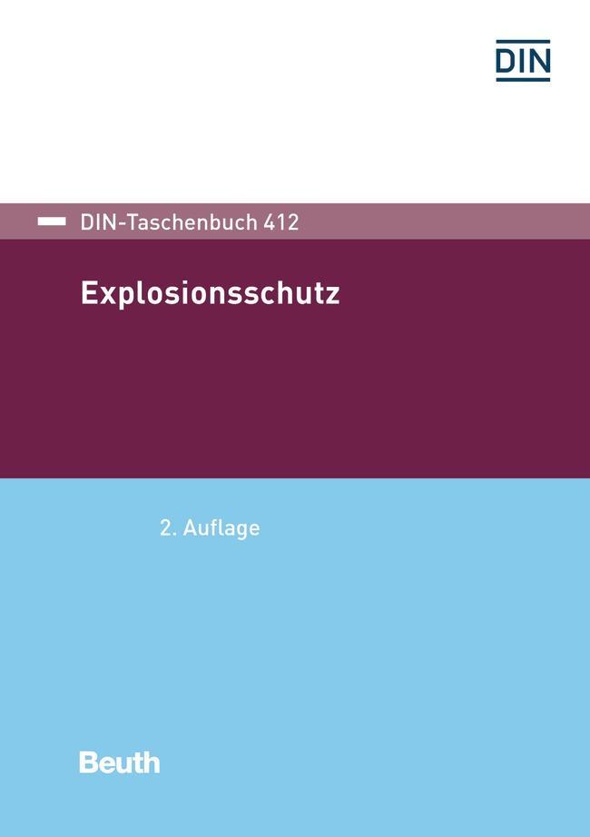 Cover: 9783410301301 | Explosionsschutz | Taschenbuch | DIN-Beuth-Taschenbuch | 550 S. | 2020