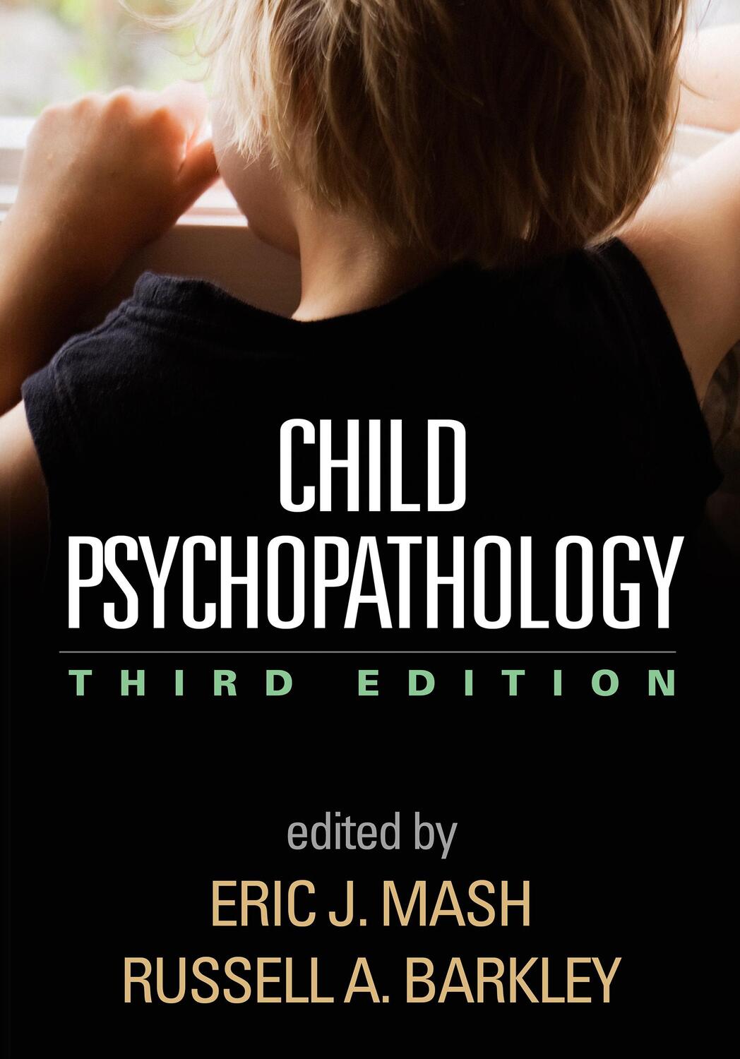 Cover: 9781462516681 | Child Psychopathology, Third Edition | Buch | Englisch | 2014